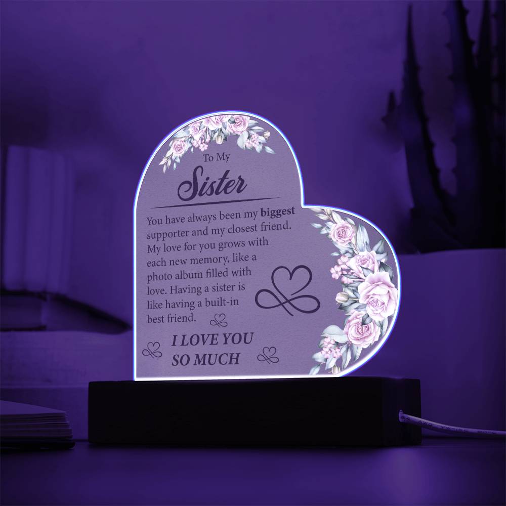 Sister My Biggest Supporter Heart Acrylic Plaque